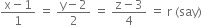 fraction numerator straight x minus 1 over denominator 1 end fraction space equals space fraction numerator straight y minus 2 over denominator 2 end fraction space equals space fraction numerator straight z minus 3 over denominator 4 end fraction space equals space straight r space left parenthesis say right parenthesis
