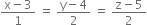 fraction numerator straight x minus 3 over denominator 1 end fraction space equals space fraction numerator straight y minus 4 over denominator 2 end fraction space equals space fraction numerator straight z minus 5 over denominator 2 end fraction