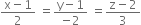 fraction numerator straight x minus 1 over denominator 2 end fraction space equals fraction numerator straight y minus 1 over denominator negative 2 end fraction space equals fraction numerator straight z minus 2 over denominator 3 end fraction