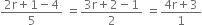 fraction numerator 2 straight r plus 1 minus 4 over denominator 5 end fraction space equals fraction numerator 3 straight r plus 2 minus 1 over denominator 2 end fraction space equals fraction numerator 4 straight r plus 3 over denominator 1 end fraction