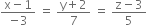 fraction numerator straight x minus 1 over denominator negative 3 end fraction space equals space fraction numerator straight y plus 2 over denominator 7 end fraction space equals space fraction numerator straight z minus 3 over denominator 5 end fraction