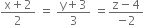 fraction numerator straight x plus 2 over denominator 2 end fraction space equals space fraction numerator straight y plus 3 over denominator 3 end fraction space equals fraction numerator straight z minus 4 over denominator negative 2 end fraction