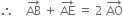 therefore space space space space AB with rightwards arrow on top space plus space AE with rightwards arrow on top space equals space 2 space AO with rightwards arrow on top