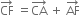 CF with rightwards arrow on top space equals CA with rightwards arrow on top space plus space AF with rightwards arrow on top