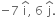 negative 7 space straight i with hat on top comma space 6 space straight j with hat on top.