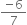 fraction numerator negative 6 over denominator 7 end fraction