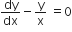 dy over dx minus straight y over straight x space equals 0