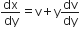 dx over dy equals straight v plus straight y dv over dy