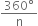 fraction numerator 360 degree over denominator straight n end fraction