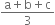 fraction numerator straight a plus straight b plus straight c over denominator 3 end fraction