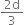 fraction numerator 2 straight d over denominator 3 end fraction