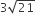 3 square root of 21