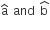 straight a with hat on top space and space straight b with hat on top