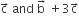 straight c with rightwards arrow on top space and space straight b with rightwards arrow on top space plus 3 straight c with rightwards arrow on top