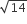 square root of 14