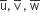straight u with bar on top comma space straight v with bar on top space comma space straight w with bar on top