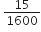 space 15 over 1600