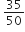 space 35 over 50