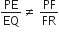 PE over EQ not equal to space PF over FR