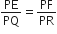 PE over PQ equals PF over PR