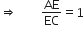 rightwards double arrow space space space space space space space space AE over EC equals 1