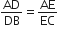 AD over DB equals AE over EC