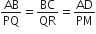 AB over PQ equals BC over QR equals AD over PM
