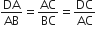 DA over AB equals AC over BC equals DC over AC