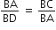 BA over BD space equals space BC over BA