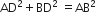 AD squared plus BD squared space equals AB squared