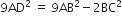 9 AD squared space equals space 9 AB squared minus 2 BC squared