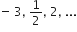 negative space 3 comma space 1 half comma space 2 comma space...
