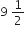 9 space 1 half