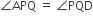 angle APQ space equals space angle PQD