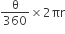 straight theta over 360 cross times 2 πr