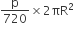 straight p over 720 cross times 2 πR squared