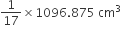 1 over 17 cross times 1096.875 space cm cubed