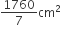 1760 over 7 cm squared