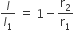 l over l subscript 1 space equals space 1 minus straight r subscript 2 over straight r subscript 1