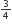 begin inline style 3 over 4 end style