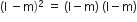 left parenthesis straight l space minus straight m right parenthesis squared space equals space left parenthesis straight l minus straight m right parenthesis space left parenthesis straight l minus straight m right parenthesis