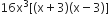 16 straight x cubed left square bracket left parenthesis straight x plus 3 right parenthesis left parenthesis straight x minus 3 right parenthesis right square bracket