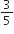 3 over 5