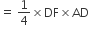 equals space 1 fourth cross times DF cross times AD
