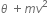 theta space plus m v squared