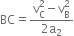 BC equals fraction numerator straight v subscript straight C superscript 2 minus straight v subscript straight B superscript 2 over denominator 2 straight a subscript 2 end fraction