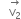 space space space stack straight v subscript 2 with rightwards arrow on top