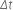 capital delta t