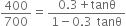400 over 700 equals fraction numerator 0.3 plus tanθ over denominator 1 minus 0.3 space tanθ end fraction