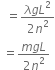 space space equals fraction numerator lambda g L squared over denominator 2 n squared end fraction
space equals fraction numerator m g L over denominator 2 n squared end fraction